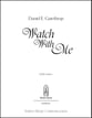 Watch with Me SATB choral sheet music cover